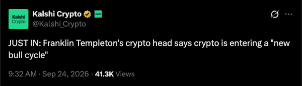 Kalshi Crypto tweet: Franklin Templeton's crypto head says crypto is entering a new bull cycle